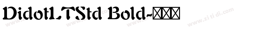 DidotLTStd Bold字体转换